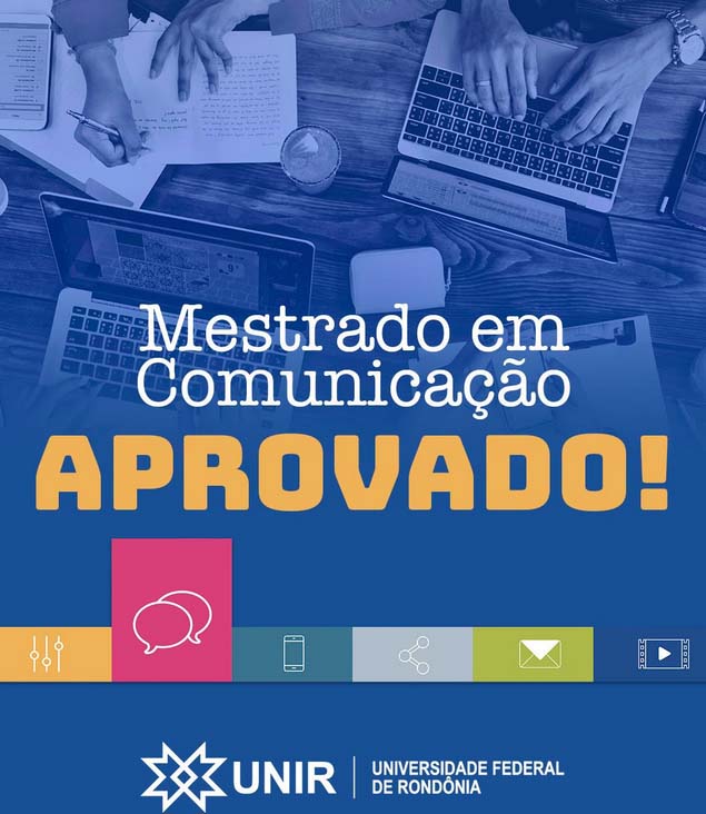 Universidade Federal de Rondônia aprova mestrado em Comunicação