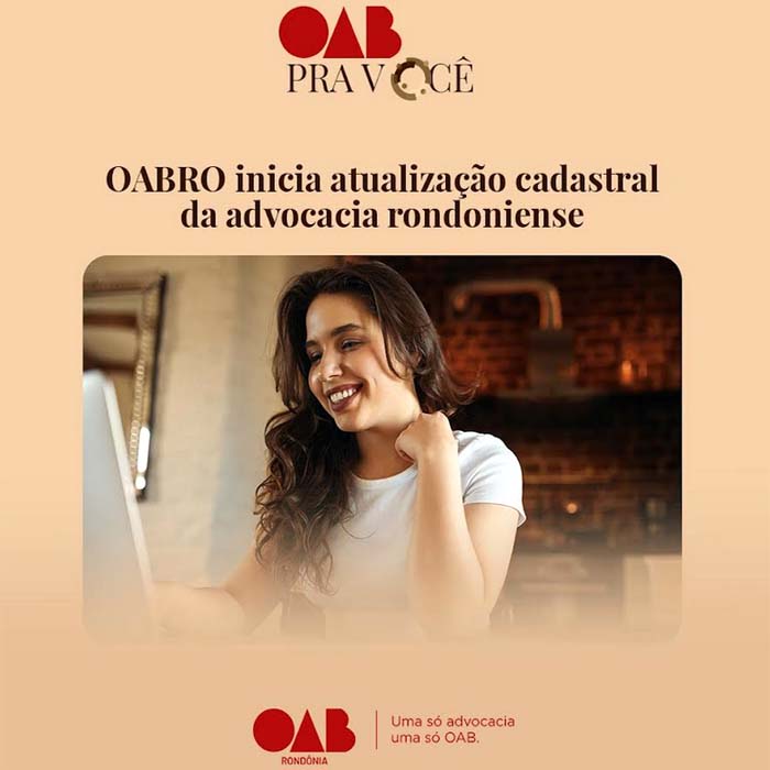 OABRO inicia atualização cadastral da advocacia rondoniense