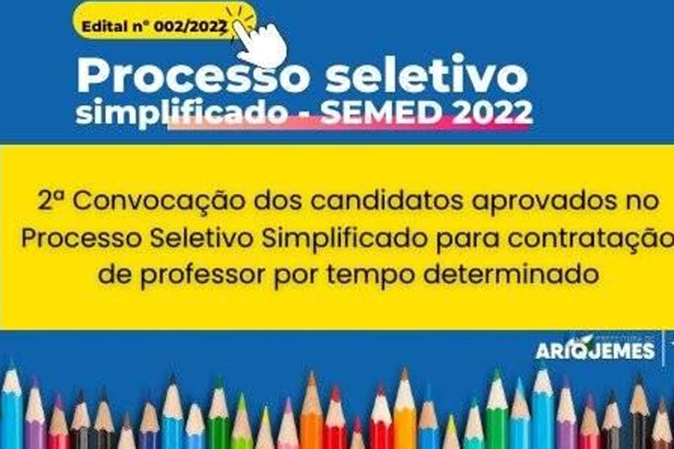 Prefeitura realiza segunda convocação dos candidatos aprovados no Processo Seletivo 
