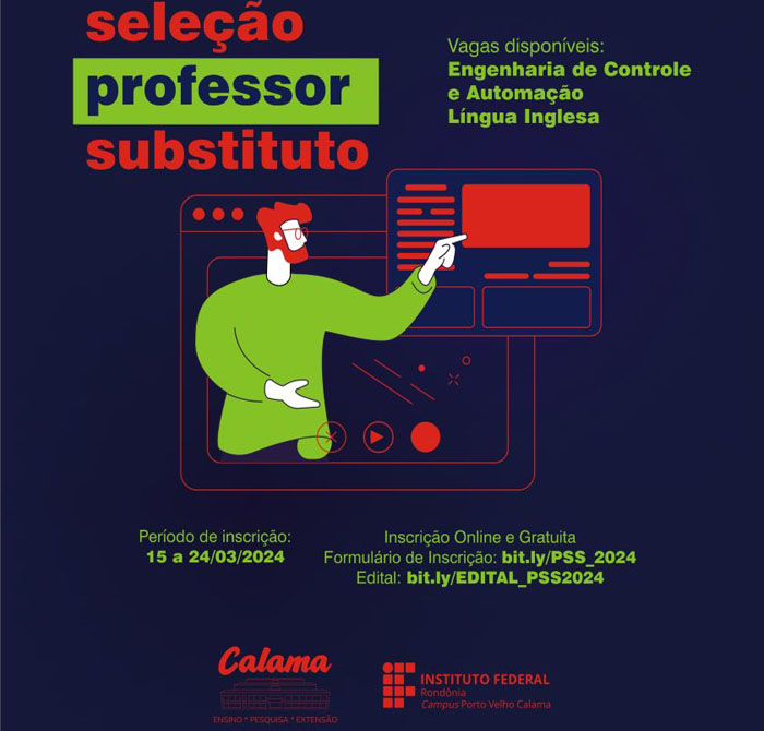 Campus Porto Velho Calama seleciona professores substitutos nas áreas de Engenharia de Controle e Automação e Língua Inglesa