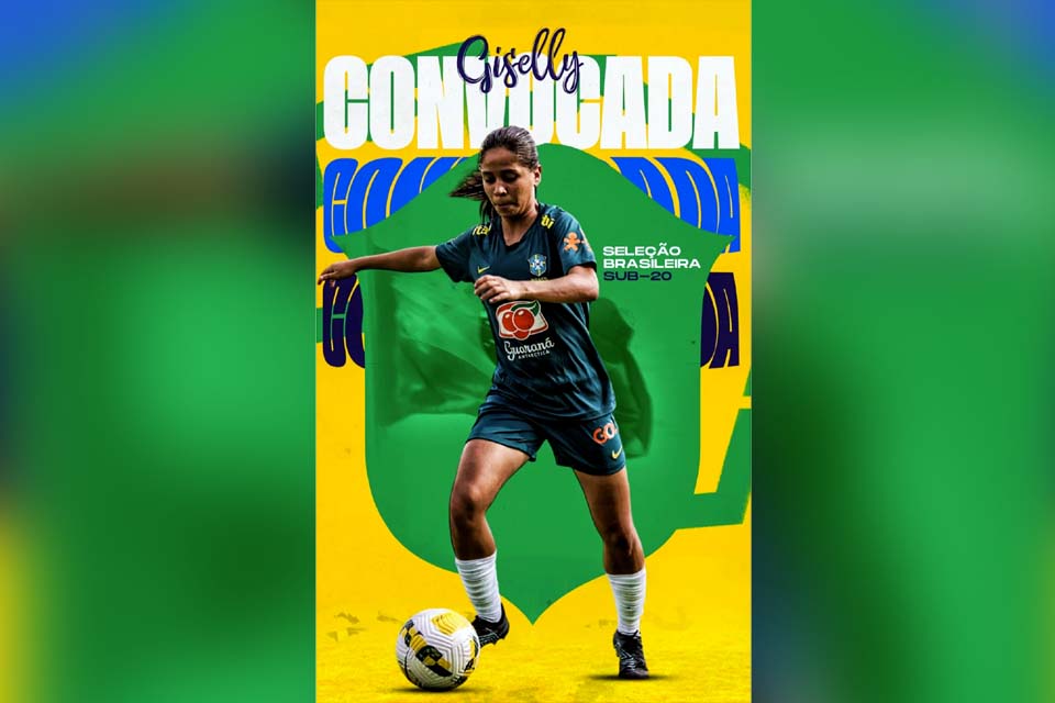 Rondoniense Giselly, atleta do São Paulo, é convocada para a Seleção Feminina Sub-20