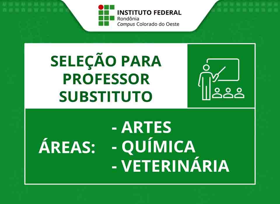 IFRO Campus Colorado do Oeste seleciona professores substitutos