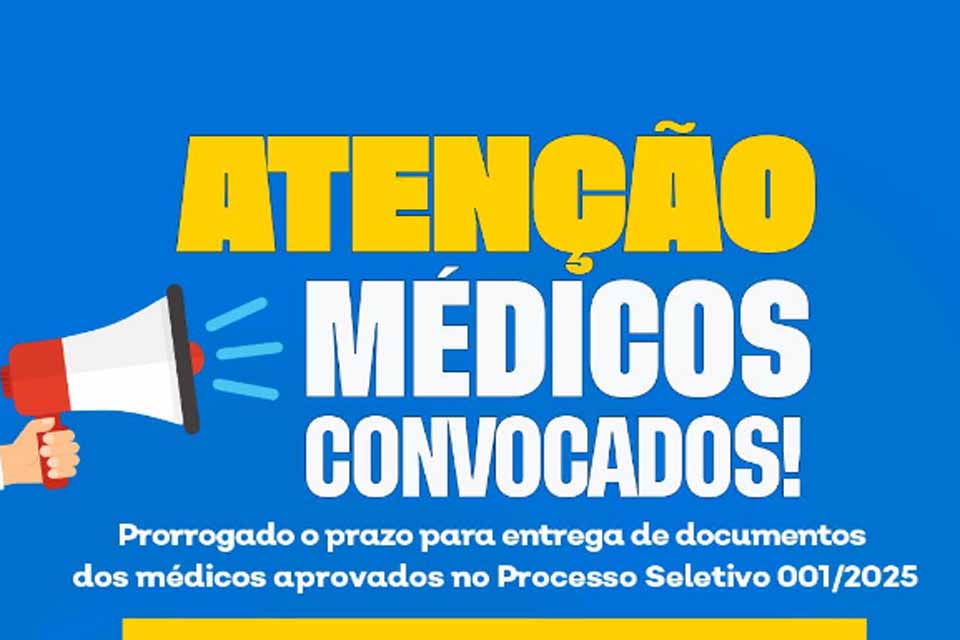 Semusa informa que foi prorrogado o prazo para a entrega de documentos para médicos aprovados
