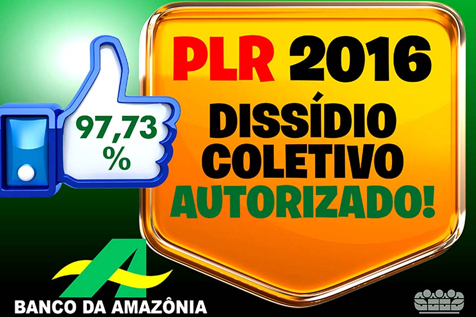 Funcionários do Banco da Amazônia autorizam Contraf-CUT a instaurar dissídio coletivo pelo pagamento da PLR 2016