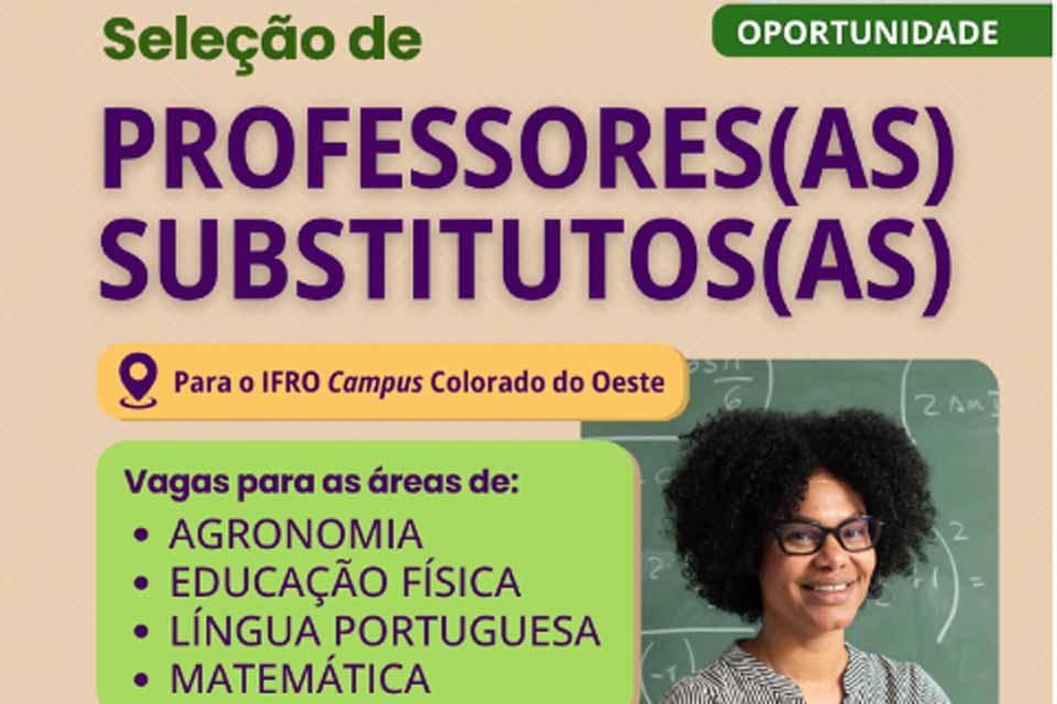 Campus Colorado do Oeste seleciona professores substitutos de várias áreas