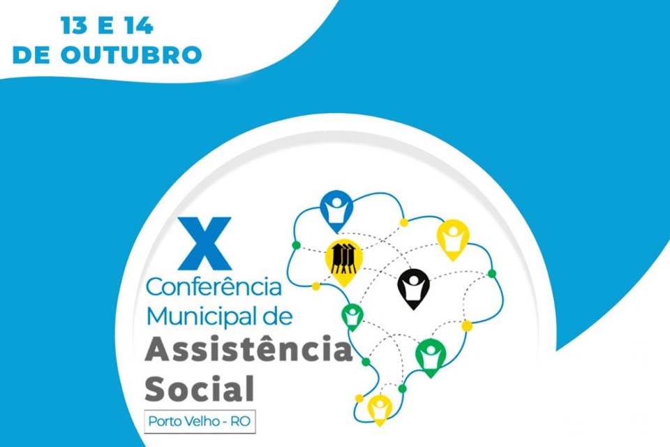Conferência Municipal de Assistência Social de Porto Velho acontece em outubro