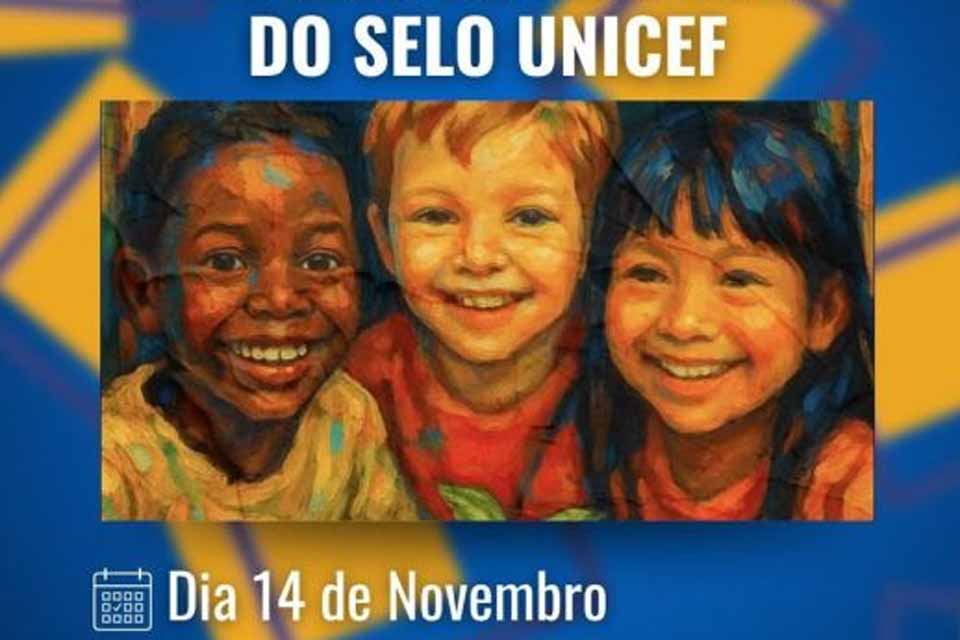 Prefeitura convida toda a comunidade para o I Fórum Comunitário do Selo UNICEF