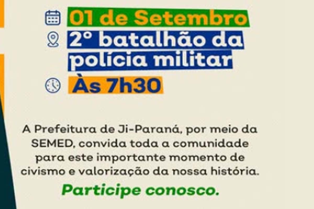 Ji-Paraná dá início às comemorações da Semana da Pátria 2026