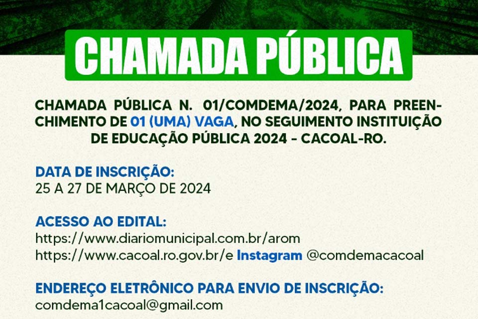 Comdema de Cacoal anuncia Chamada Pública para preenchimento de uma vaga de Conselheiro no segmento público na área de educação