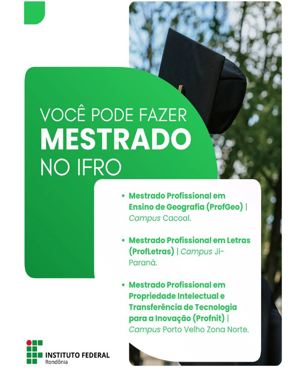 IFRO oferece vagas em três mestrados profissionais gratuitos ofertados em rede nacional