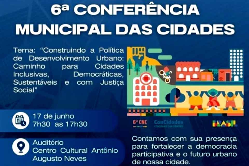 Pimenta Bueno e Primavera de Rondônia se únem na 6ª Conferência Municipal das Cidades