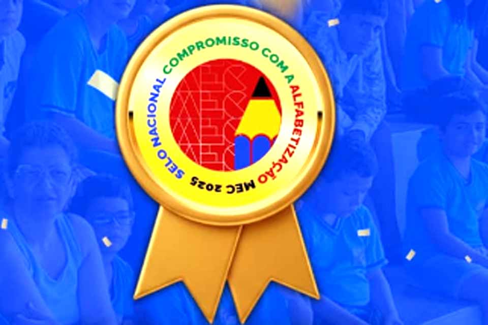 Rolim de Moura conquista Selo Ouro do Compromisso Nacional Criança Alfabetizada