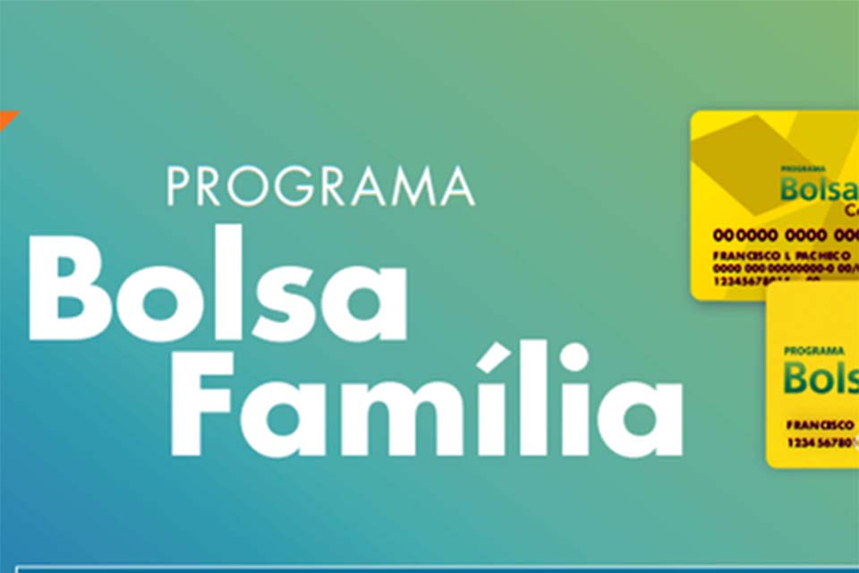 Governo divulga calendário de pagamento do Bolsa Família para 2020