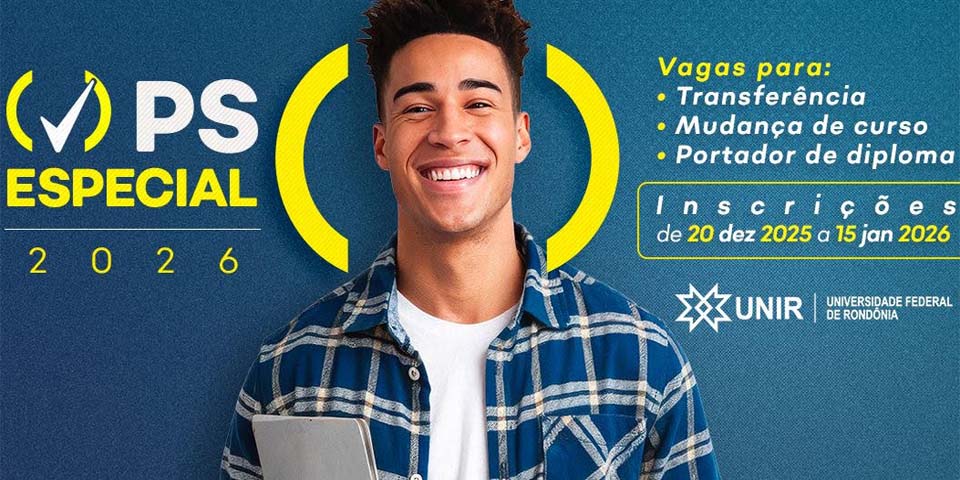 UNIR entra na última semana de inscrições do​ Processo Seletivo Especial 2026 para vagas ociosas