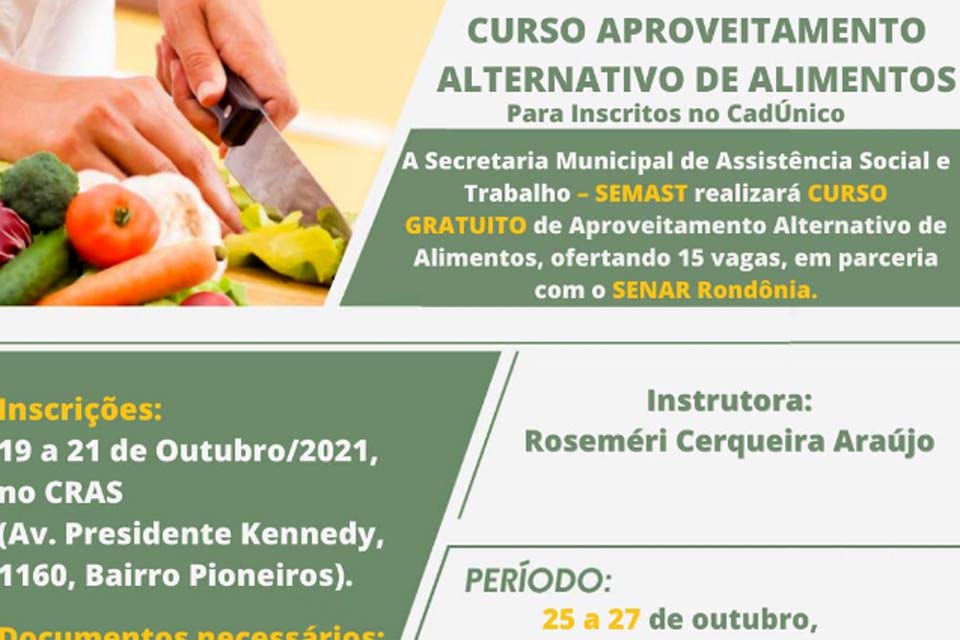 Semast em parceria com Senar oferece curso de aproveitamento alternativo de alimentos para inscritos no Cadúnico