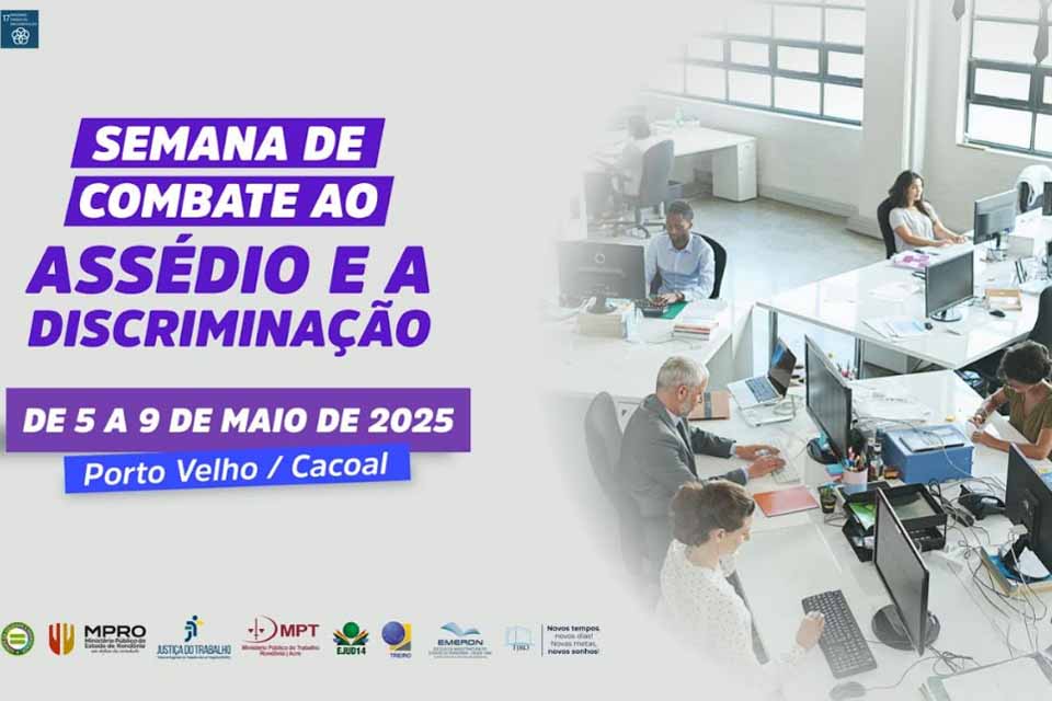 TRT-14 e parceiros realizam Semana de Combate ao Assédio e à Discriminação