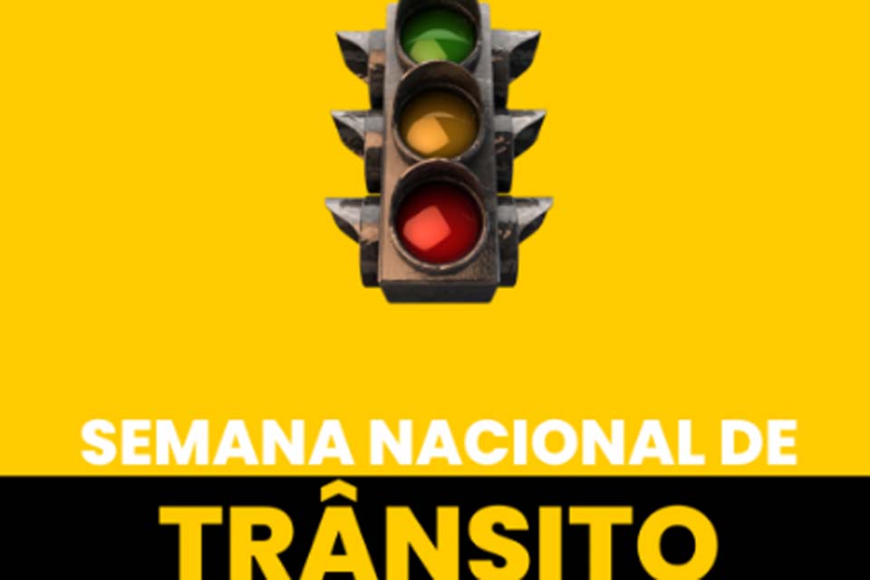 Semana Nacional de Trânsito inicia nesta segunda-feira (19); veja programação