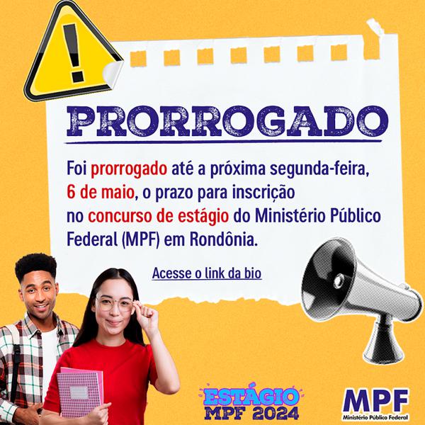 Terminam nesta segunda-feira (6 de maio) as inscrições para estágio no MPF