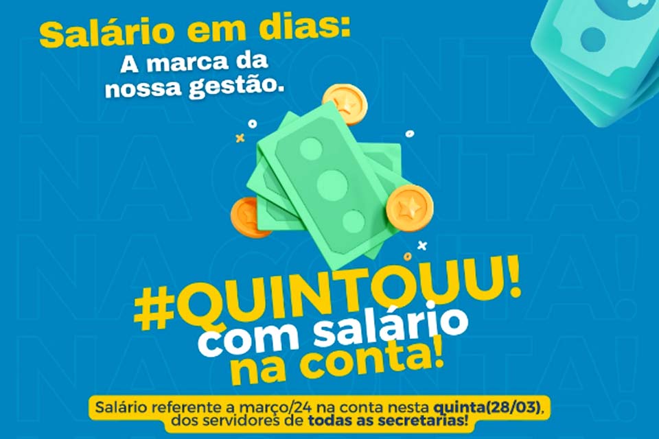 Pagamento de março dos servidores municipais de Rolim de Moura já está na conta