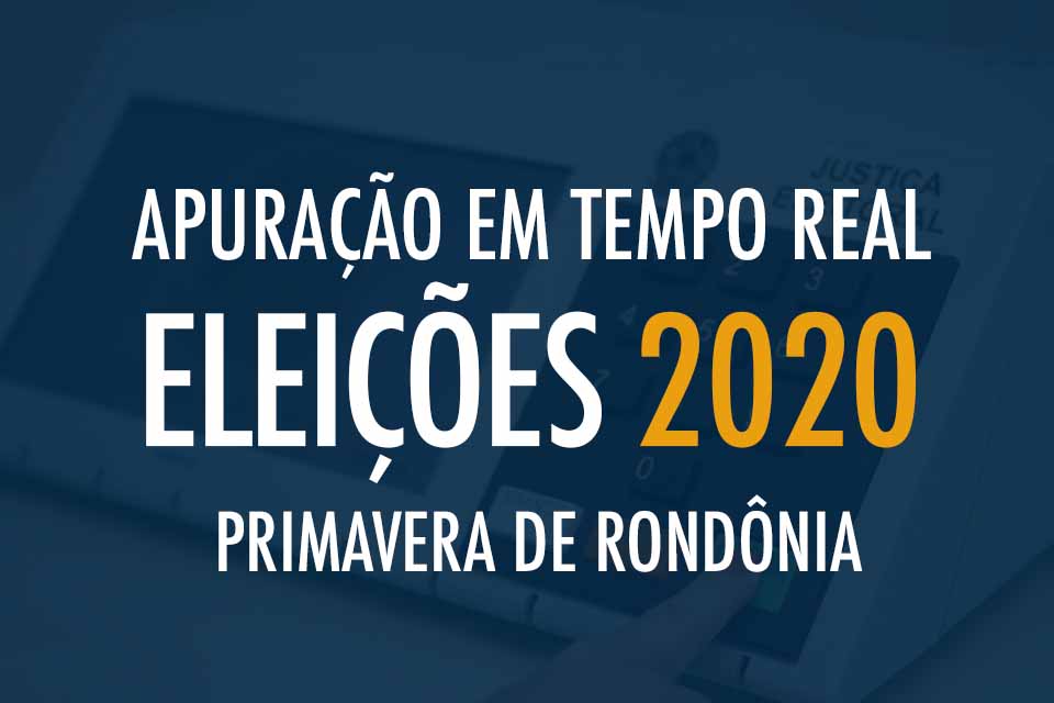 Tempo Real - Apuração das Eleições 2020 em Primavera de Rondônia
