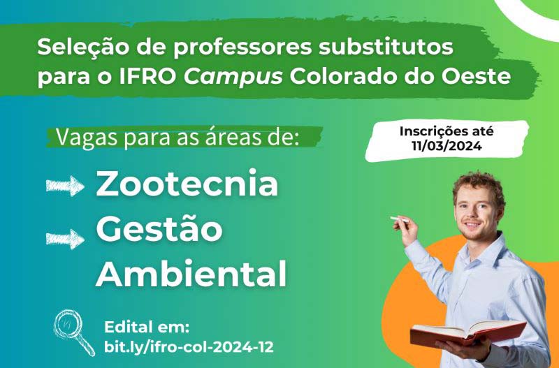 IFRO Campus Colorado do Oeste seleciona professores substitutos de Zootecnia e de Gestão Ambiental