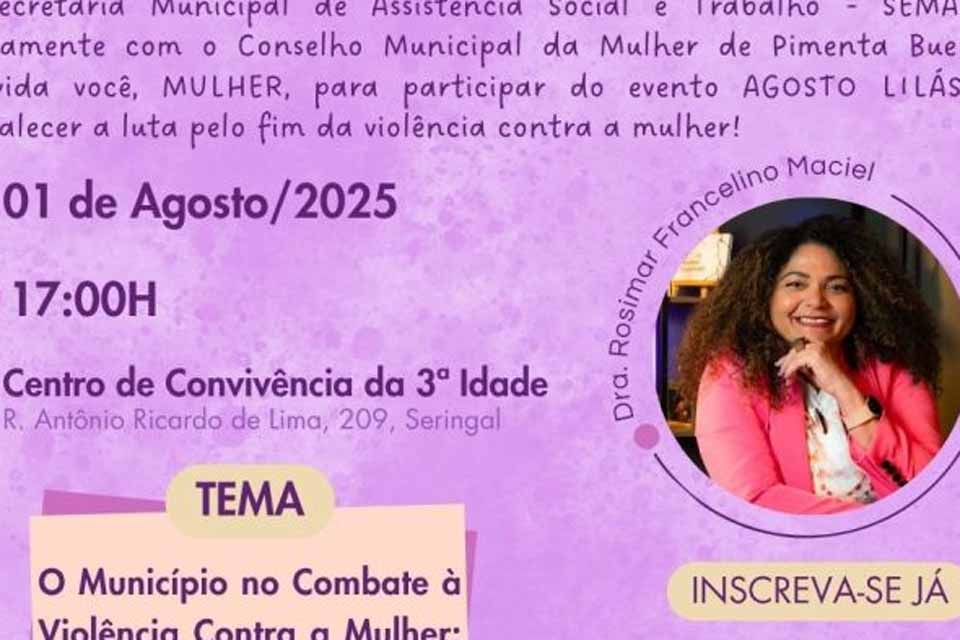 Agosto Lilás: Município combate a violência contra a mulher