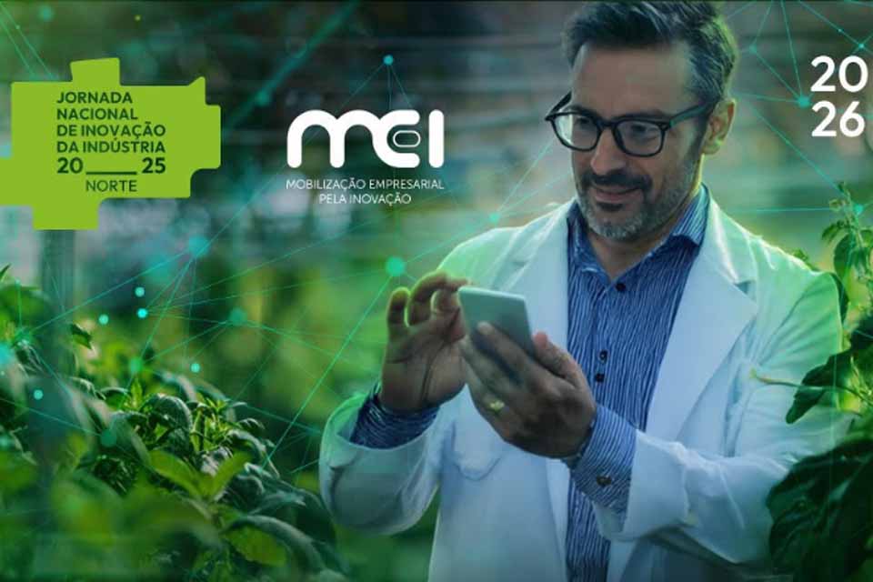 Jornada Nacional de Inovação da Indústria chega a Rondônia para conectar ideias, tecnologia e desenvolvimento