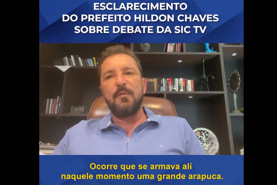 Sobre ausência no debate da SIC TV, Hildon Chaves diz em vídeo ter sido vítima da assessoria de Cristiane Lopes: ‘‘Armaram uma arapuca’’