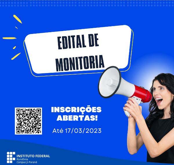 Edital do Programa de Monitoria é publicado no Campus Ji-Paraná com 22 vagas
