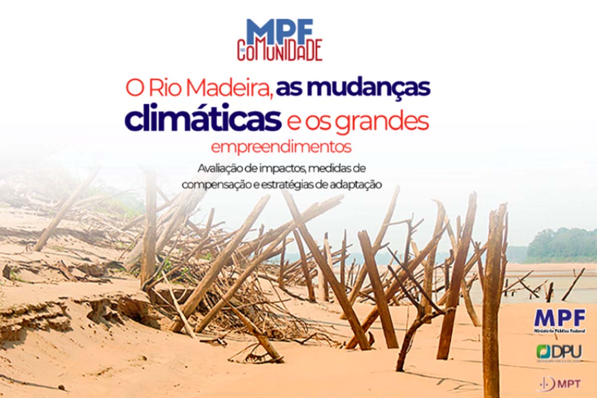 Rio Madeira, as mudanças climáticas e os grandes empreendimentos será tema de audiência pública em Porto Velho