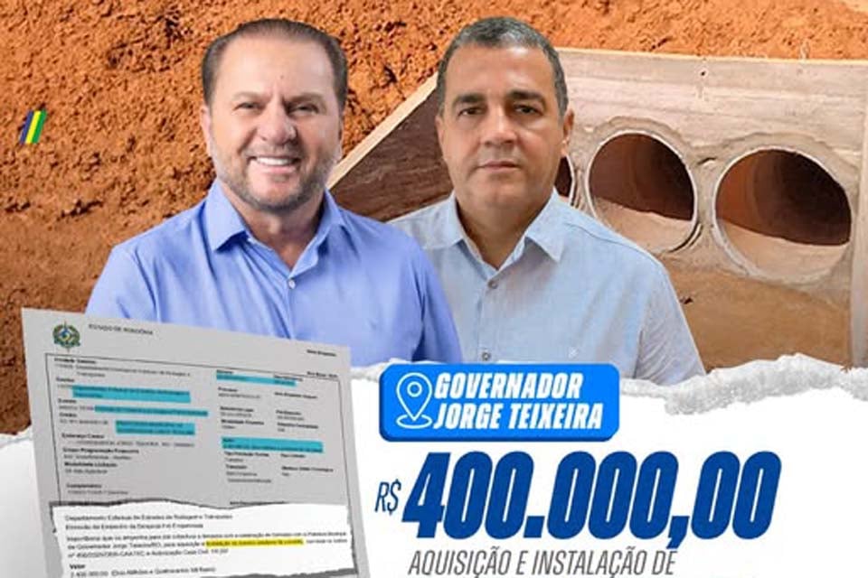 Cirone Deiró destina R$ 400 para aquisição de bueiros celulares em Governador Jorge Teixeira