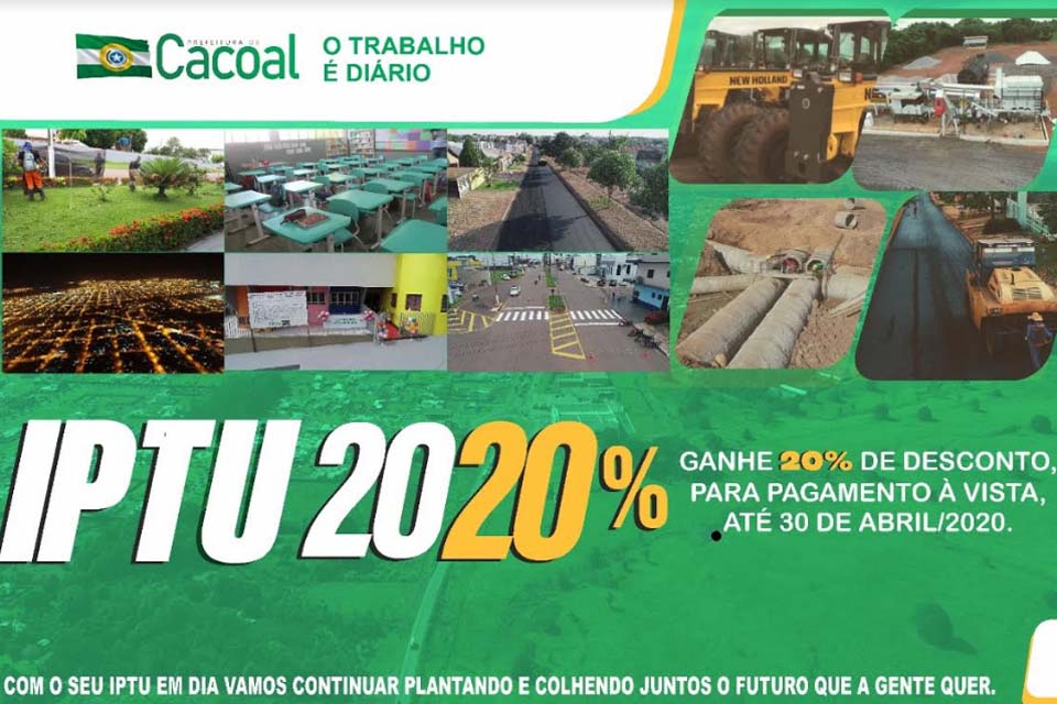 Prefeitura lança IPTU com até 20% de desconto; já os isentos do IPTU deverão comparecer a SEMFAZ