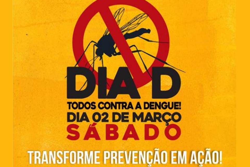 Prefeitura de Rolim de Moura convida moradores para participar do Dia D Contra a Dengue