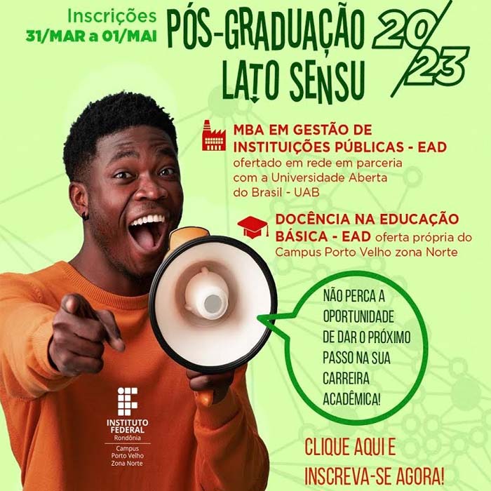 IFRO oferta 240 vagas em duas pós-graduações no Campus Porto Velho Zona Norte 