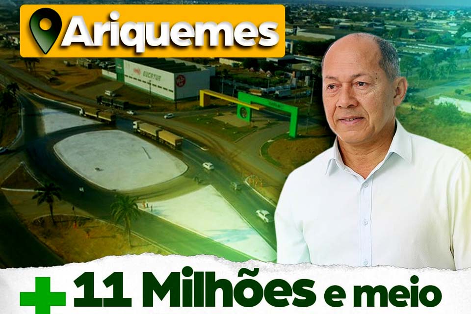 Deputado Federal Coronel Chrisóstomo destina mais de R$ 11 milhões para pavimentação urbana no município de Ariquemes