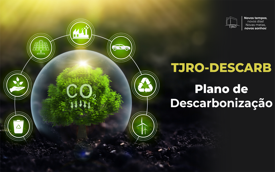 TJRO lança plano estratégico para neutralizar emissões de carbono até 2030
