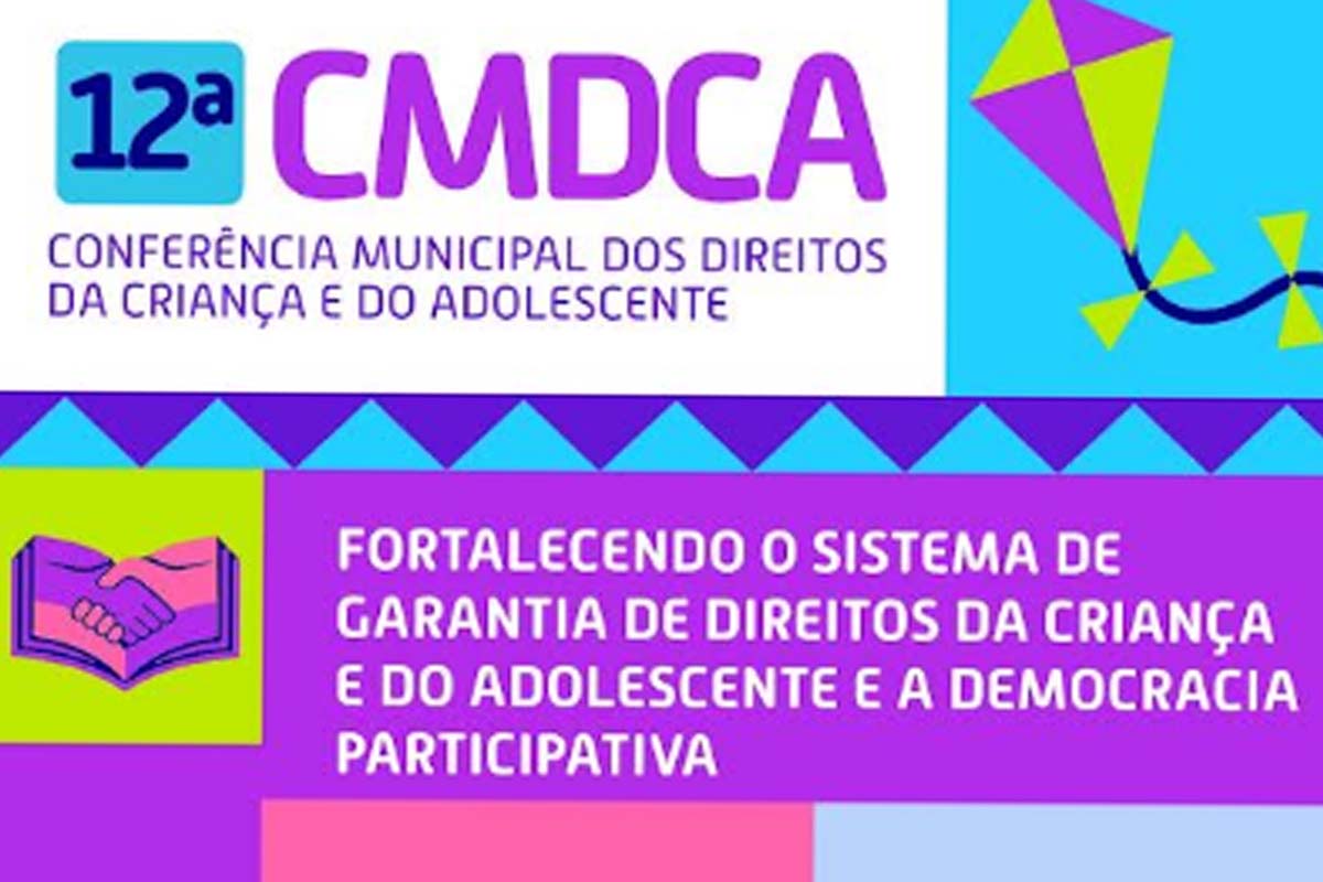 Prefeitura abre inscrições para 12ª Conferência Municipal dos Direitos da Criança e do Adolescente