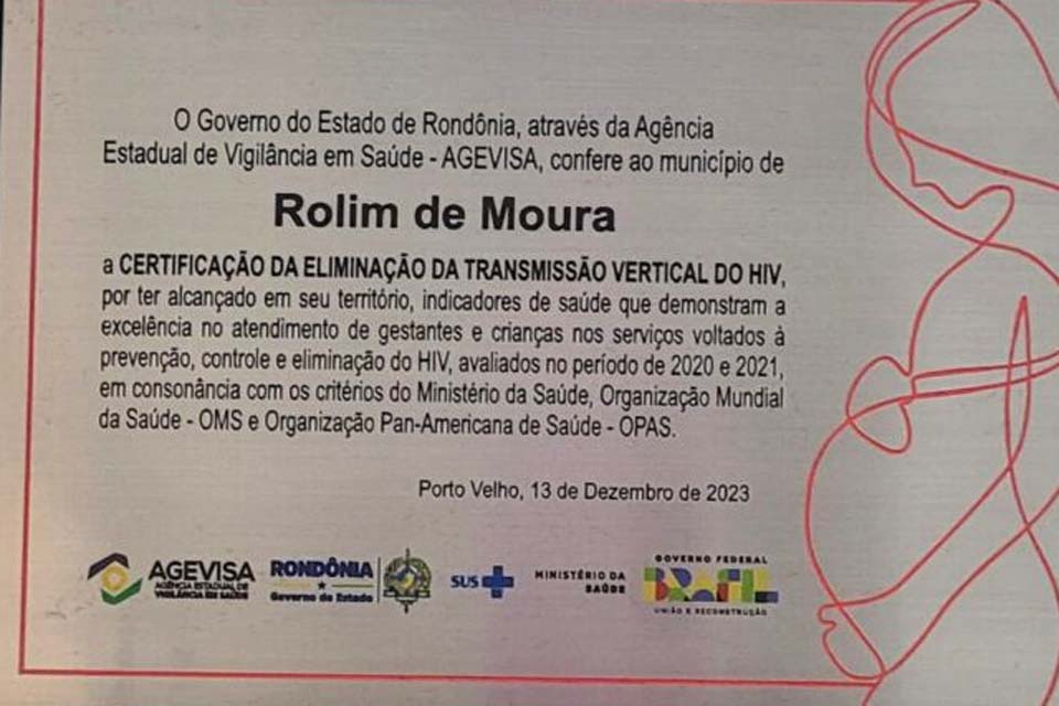 Rolim de Moura recebe a certificação de Eliminação da Transmissão Vertical de HIV