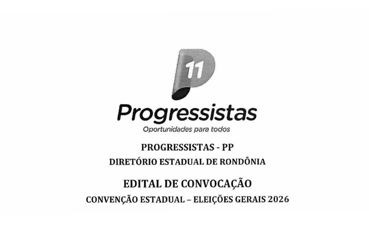 Progressistas convoca convenção para definir participação nas eleições de 2026 em Rondônia