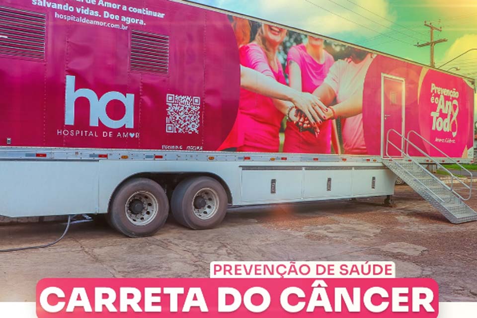 Carreta do Amor estará em Espigão do Oeste para oferecer atendimentos vitais de 16 a 18 de abril