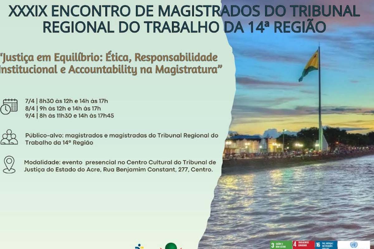 Escola Judicial do TRT-14 promove debates sobre clima, trabalho digno e futuro das instituições