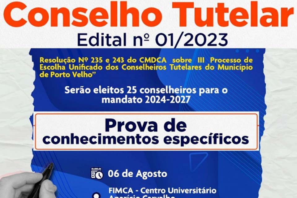 Prova de conhecimento para os candidatos a conselheiros tutelares de Porto Velho será neste domingo (6) na Fimca