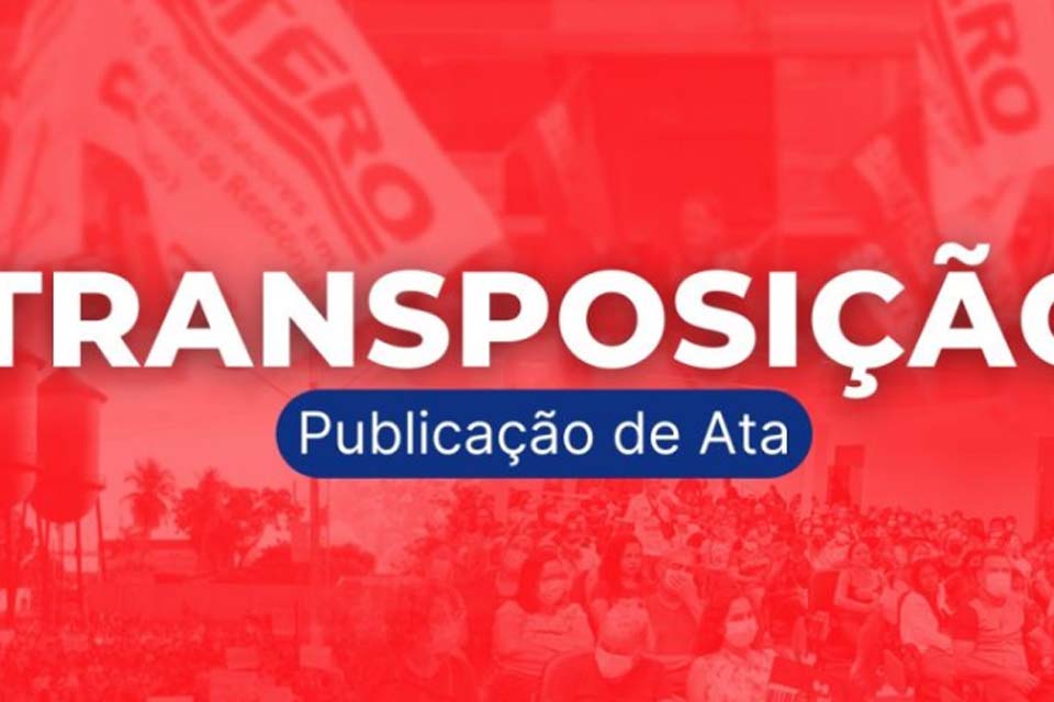 SINTERO: Ata nº 15 de 2024 é publicada pela Comissão Especial dos Ex-Territórios Federais -CEEXT