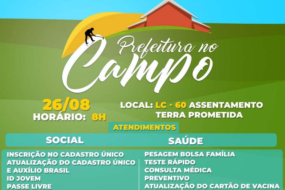 Projeto Prefeitura no Campo será realizado no Assentamento Terra Prometida