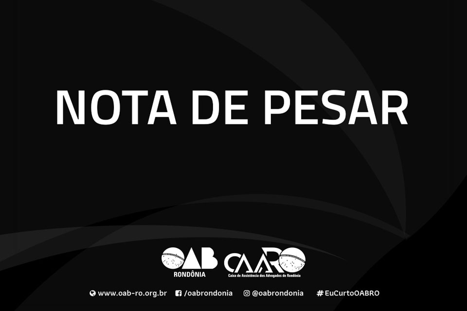 OAB e a CAARO lamentam o falecimento de Hildebrando Gonçalves Filho