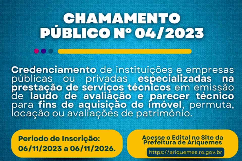 Semsau de Ariquemes abre chamamento público para credenciar empresas para avaliação mercadológica de imóveis.