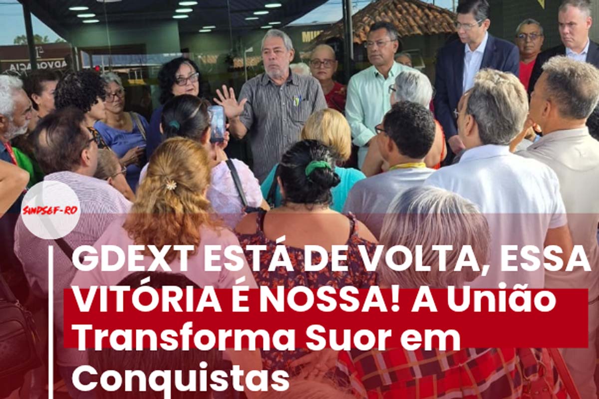SINDSEF-RO celebra o retorno GDEXT: 
