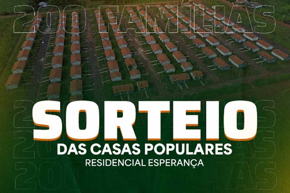 Prefeitura realiza sorteio das casas populares do programa Habitacional Esperança