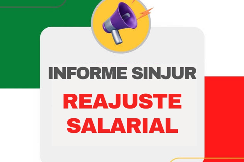 Sindicato dos Servidores do Poder Judiciário do Estado de Rondônia informa sobre Reajuste Salarial