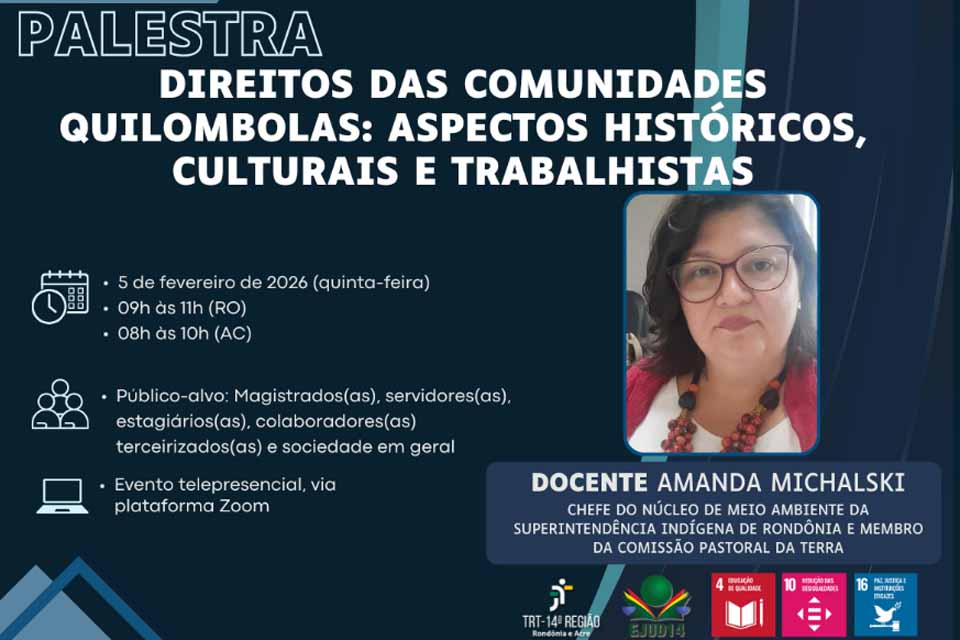 Ejud-14 promove palestra sobre Direitos das Comunidades Quilombolas